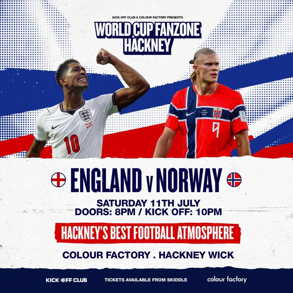 Hackney Wick Fanzone: England Vs Norway (Quarter Final) at Colour Factory London
