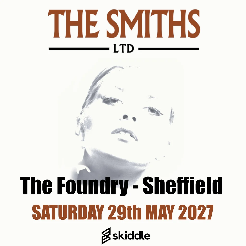 The Smiths Ltd - The Foundry, Sheffield