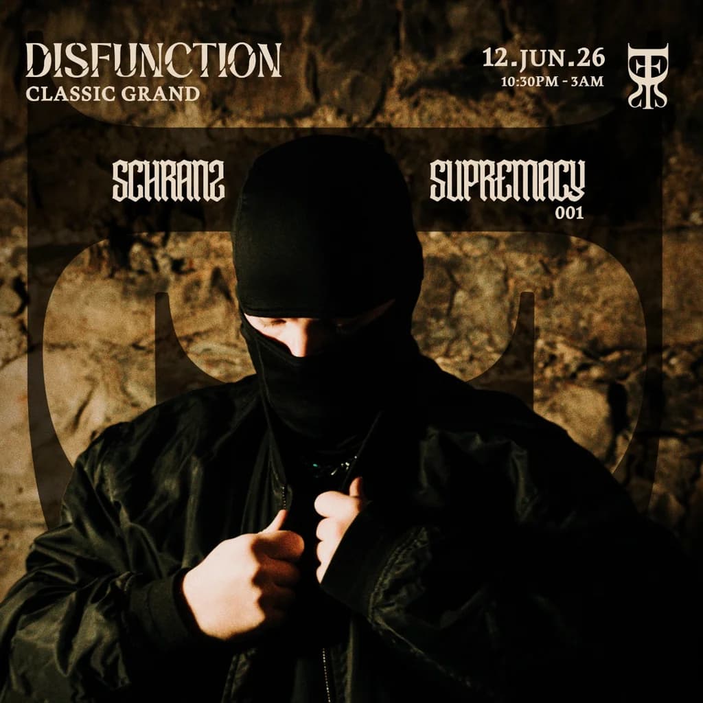DISFUNCTION: SCHRANZ SUPREMACY - Luciid & Neon Graveyard