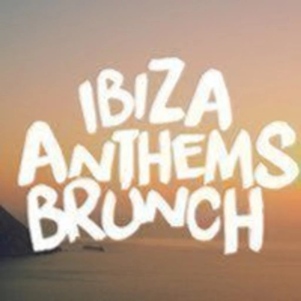 Ibiza Anthems Brunch London House Party