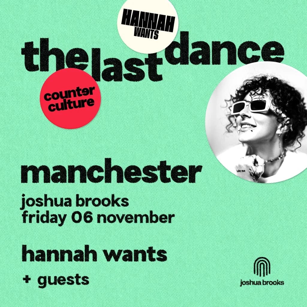 Hannah Wants x counter culture - manchester