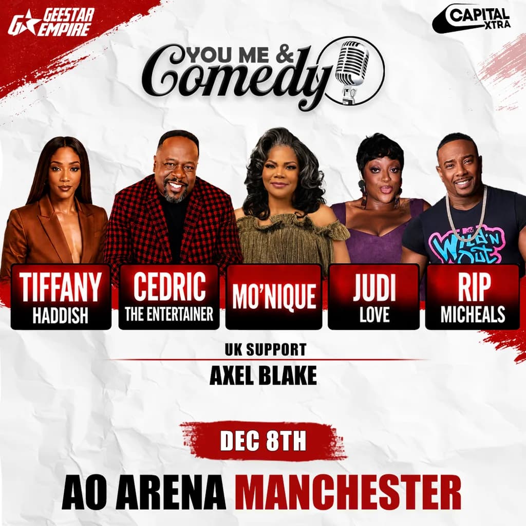 You me & Comedy - Cedric the Entertainer, Tiffany Haddish + more