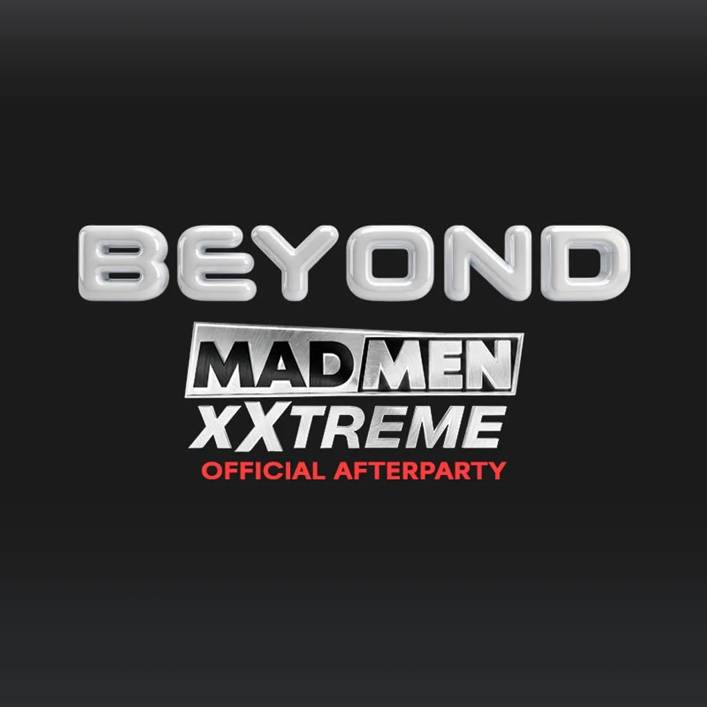 Beyond After Hours - Madmen Xxtream Official Afterparty at The Hive Nightclub