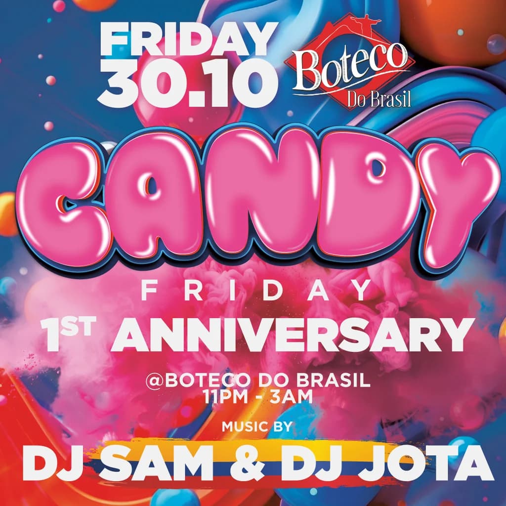 Candy Friday 1st Anniversary @ Boteco Do Brasil