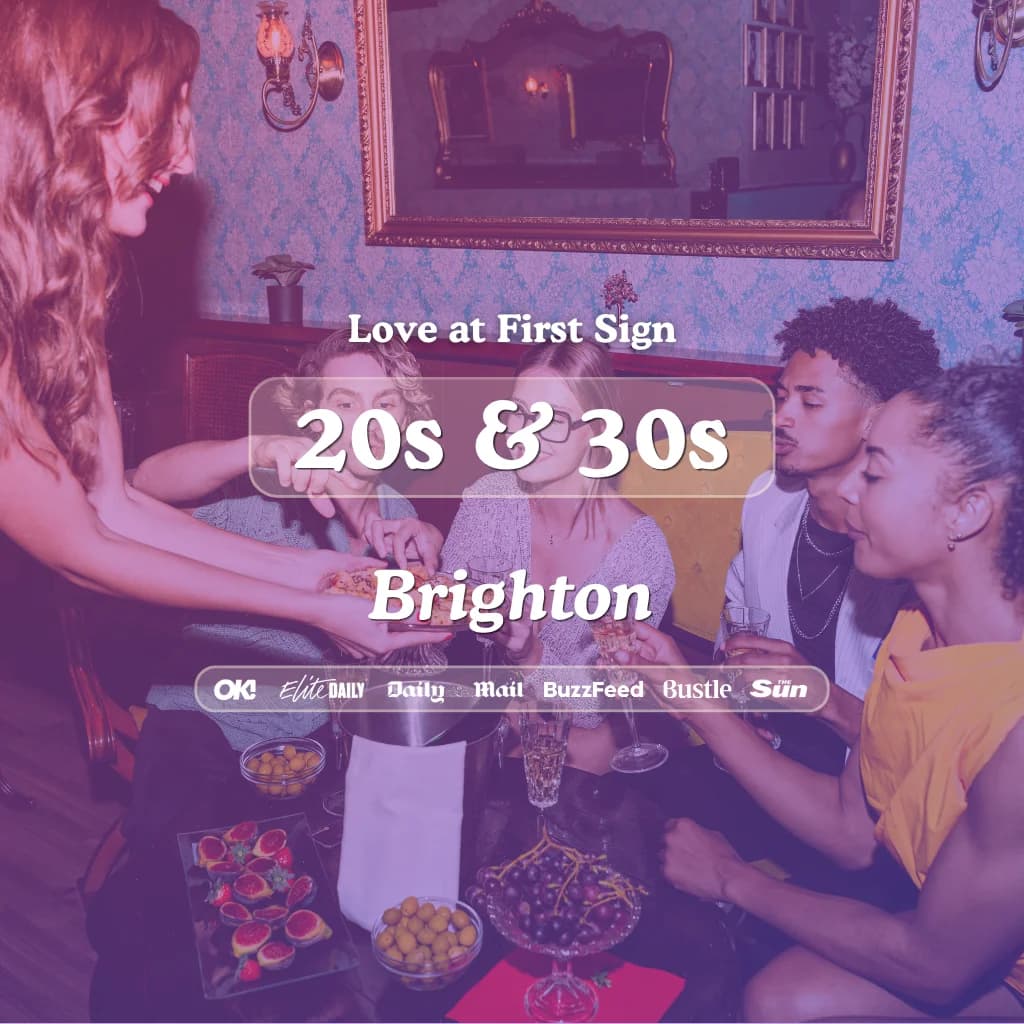 20s & 30s Singles Night at Be @ One Brighton| Love at First Sign at Be At One