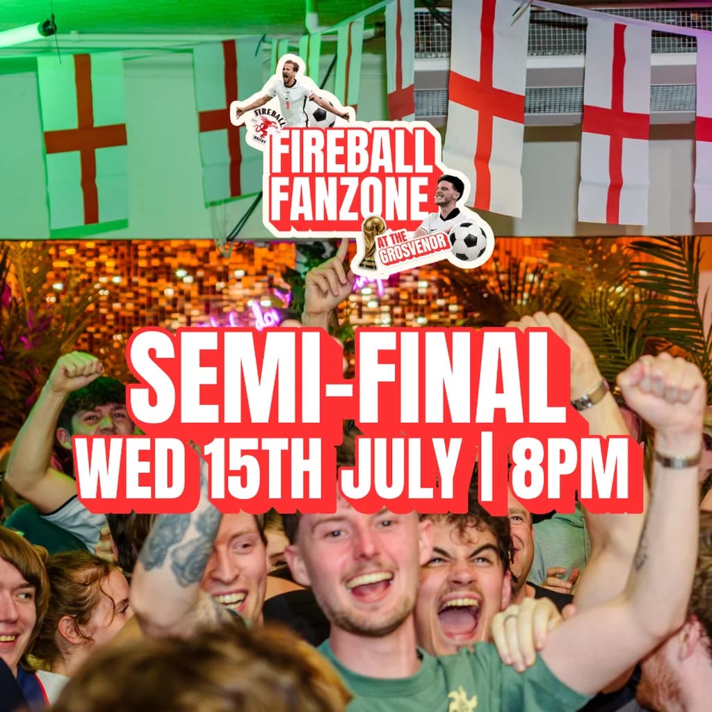 World Cup SEMI-FINAL Fanzone at The Grosvenor
