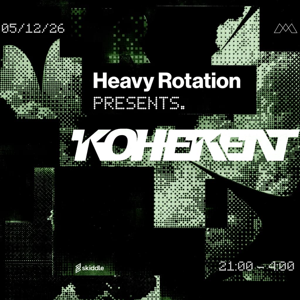 Heavy Rotation Presents: Koherent
