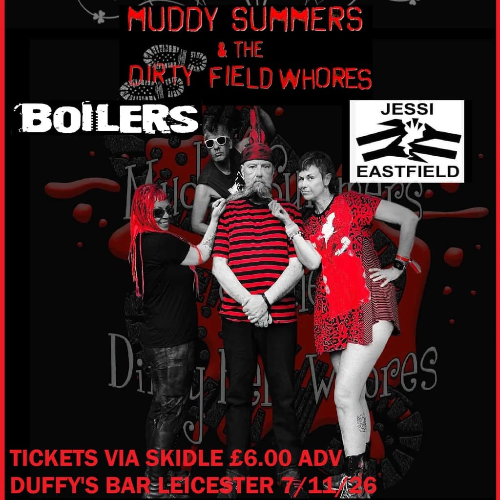 Muddy Summers & the Dirty Field Ws - Boilers - Jessi Eastfield