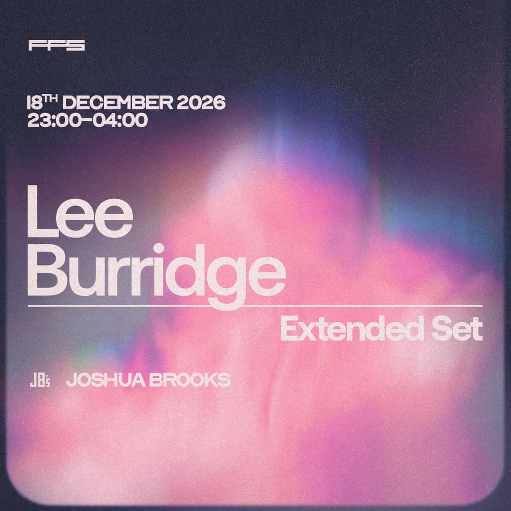 Lee Burridge: Extended Set | Joshua Brooks Manchester
