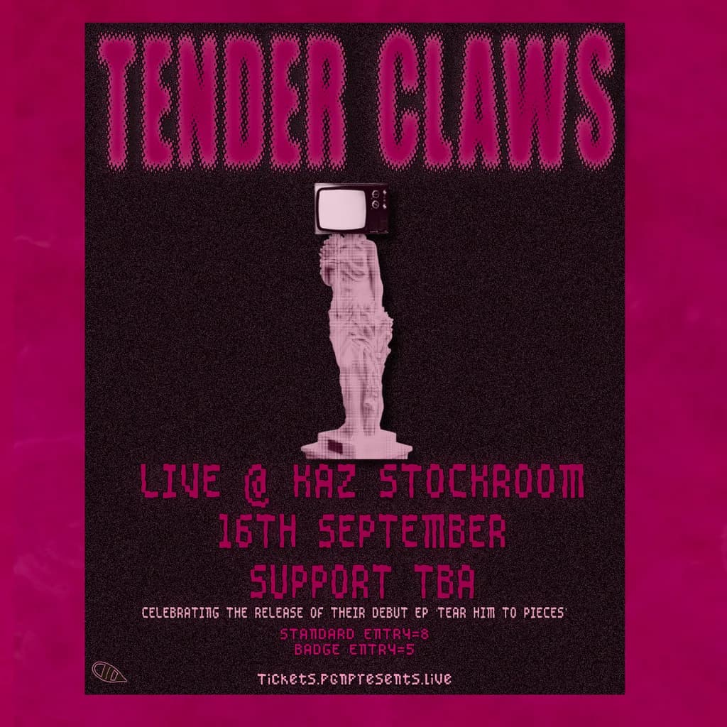 Tender Claws LIVE @ The Kaz Stockroom
