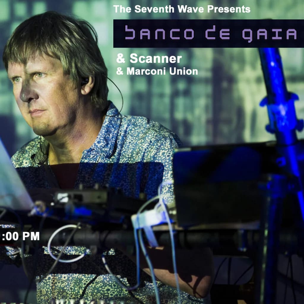 Banco de Gaia + Scanner + Marconi Union at The Castle And Falcon