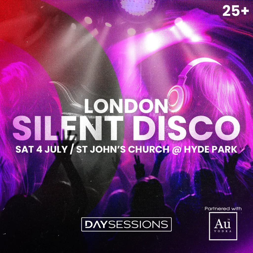 DAY SESSIONS Presents: SILENT DISCO - London - 2026