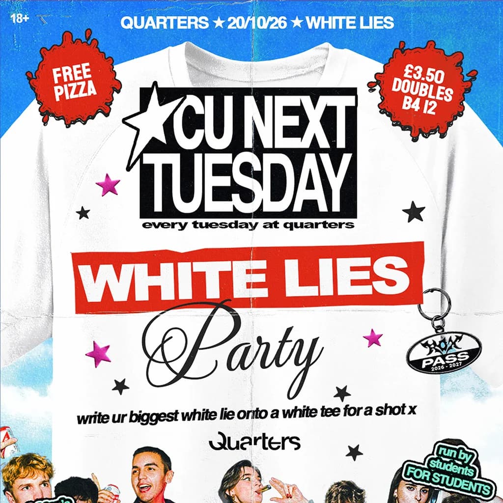 CU Next Tuesday | White Lies | 20/10/2026