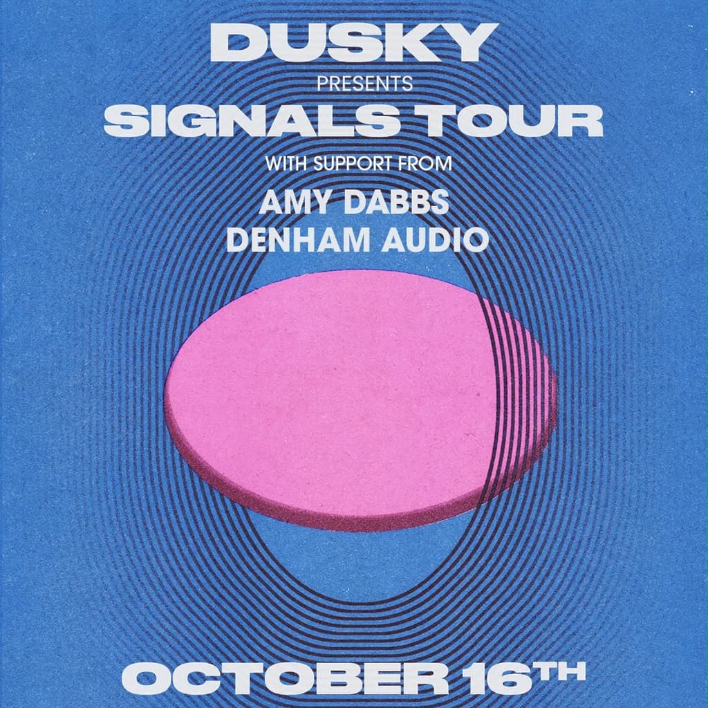 DUSKY Signals Tour w/ Danza x SuNKeN