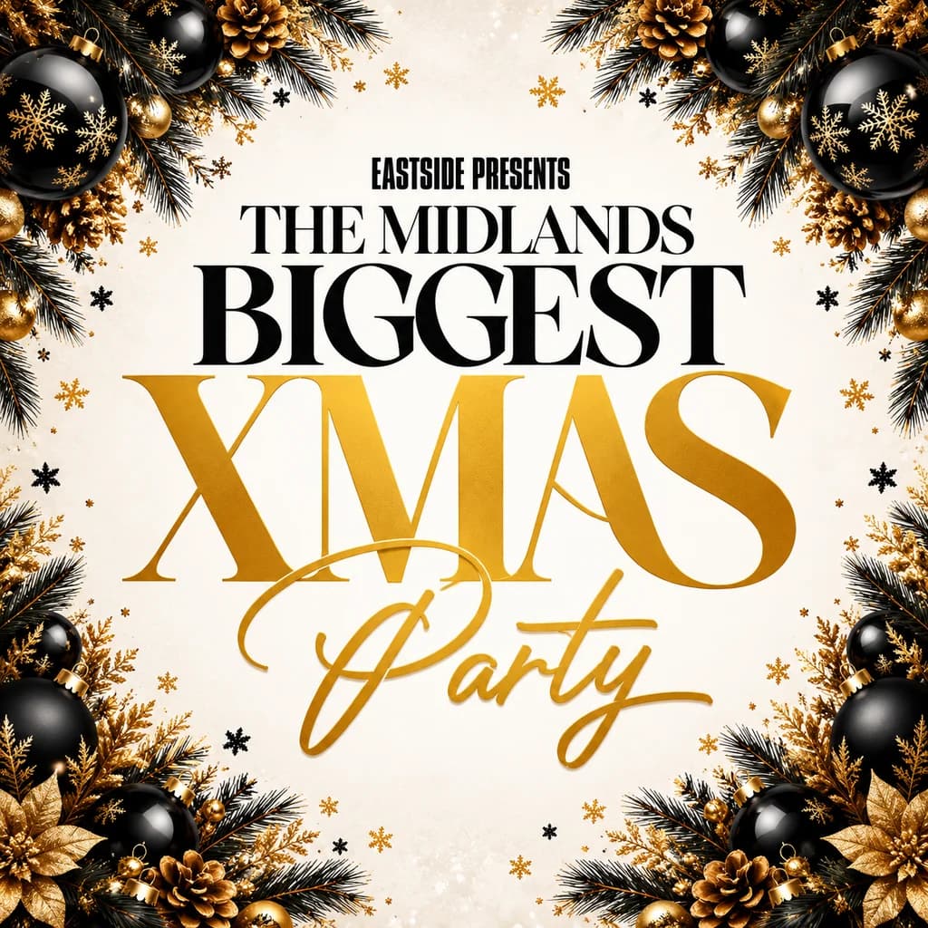 THE MIDLANDS' BIGGEST XMAS PARTY - All Black Affair - 2026