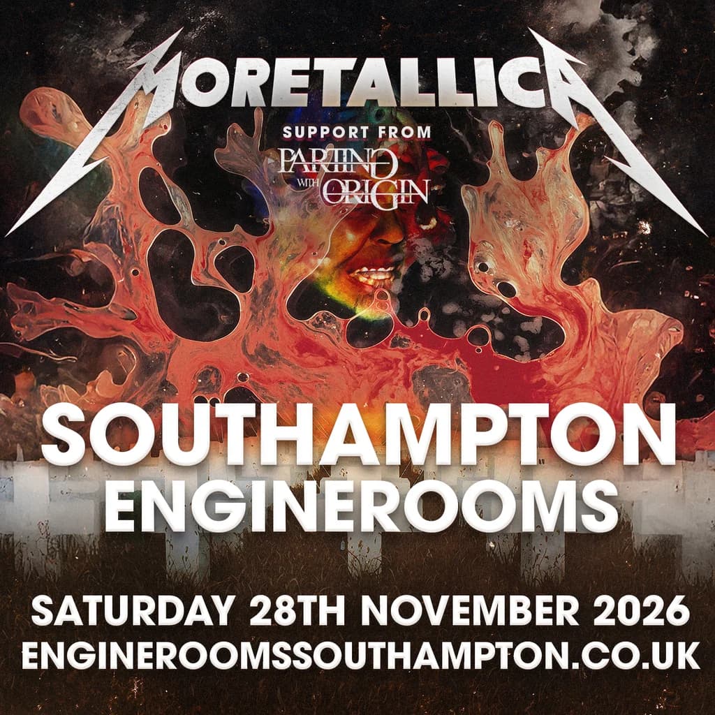 Moretallica | Southampton