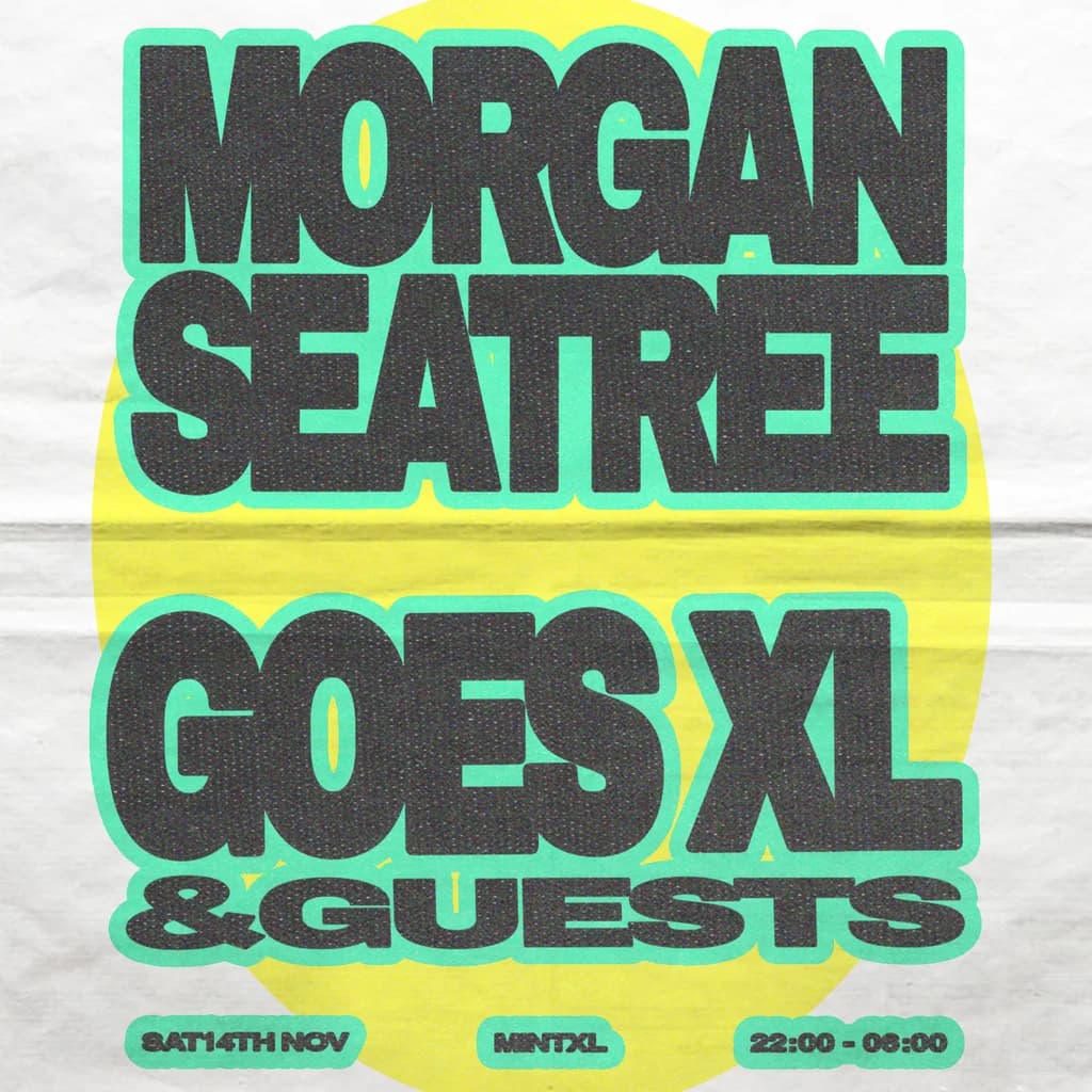 Mint XL Presents Morgan Seatree