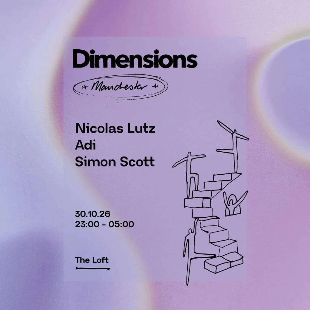 Dimensions x The Loft: Nicolas Lutz, Adi & Simon Scott