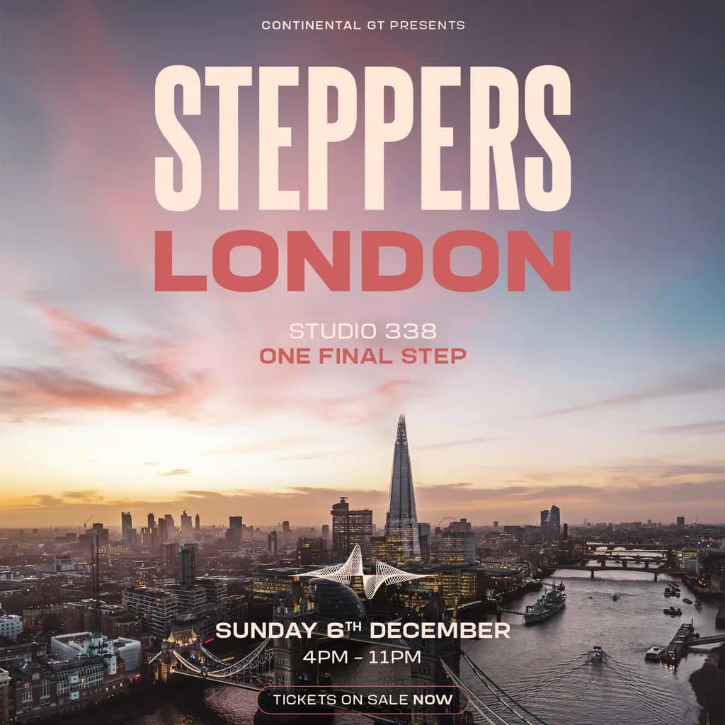 Continental GT Steppers London @ Studio 338