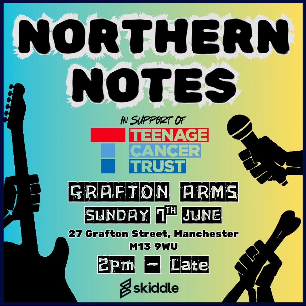 Northern Notes - A gig for Teenage Cancer Trust