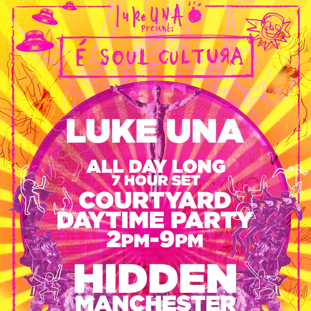 É Soul Cultura - Luke Una 7 hour set at Hidden