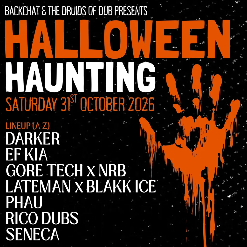 Halloween Haunting: Backchat x The Druids of Dub