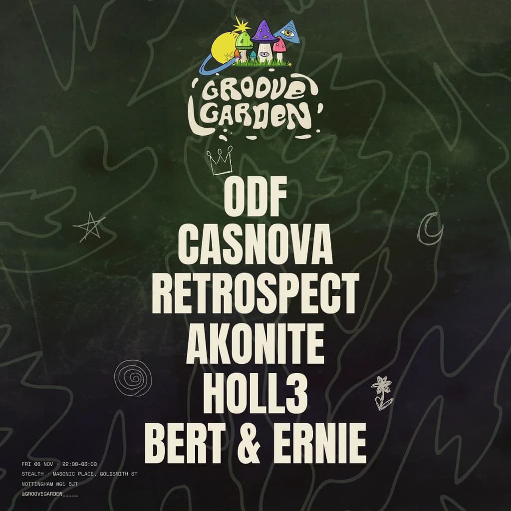 Groove Garden x Stealth: ODF, Casnova and Friends