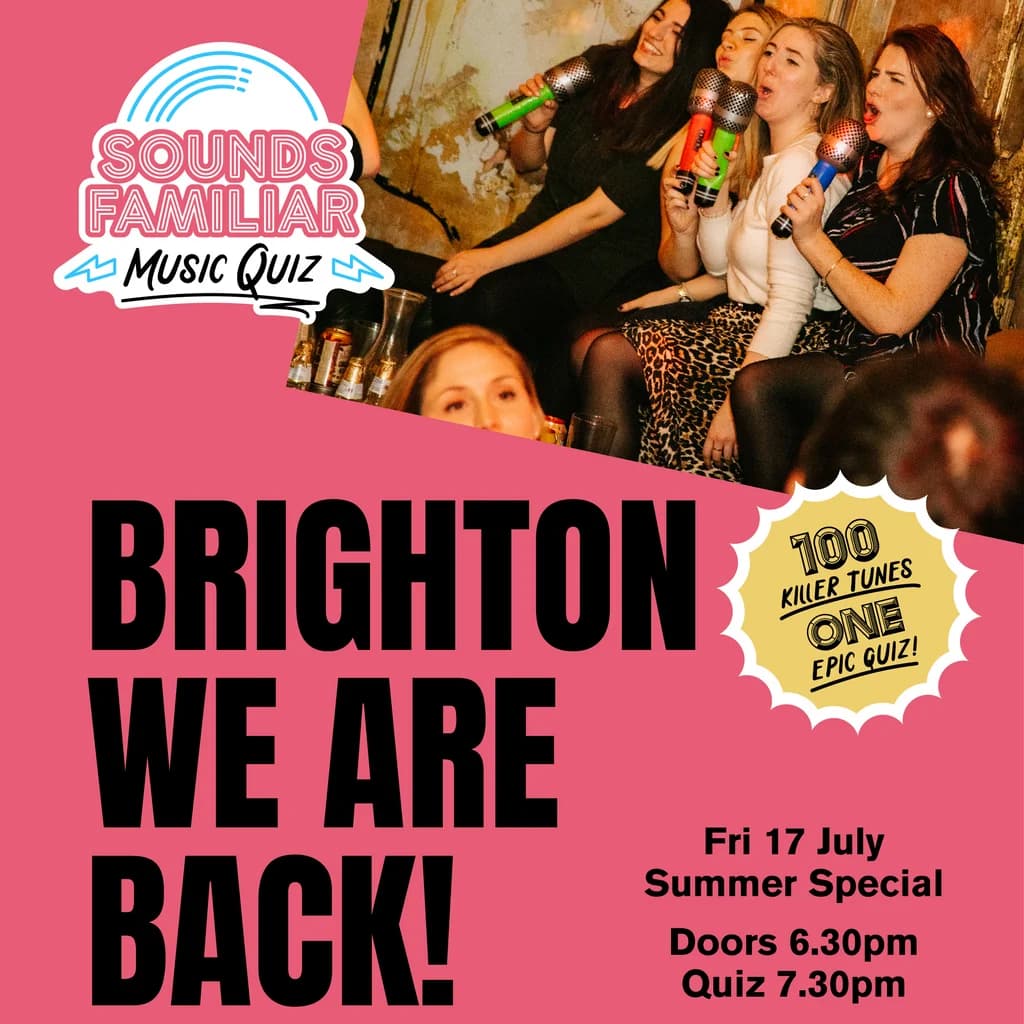 Sounds Familiar Music Quiz - Brighton