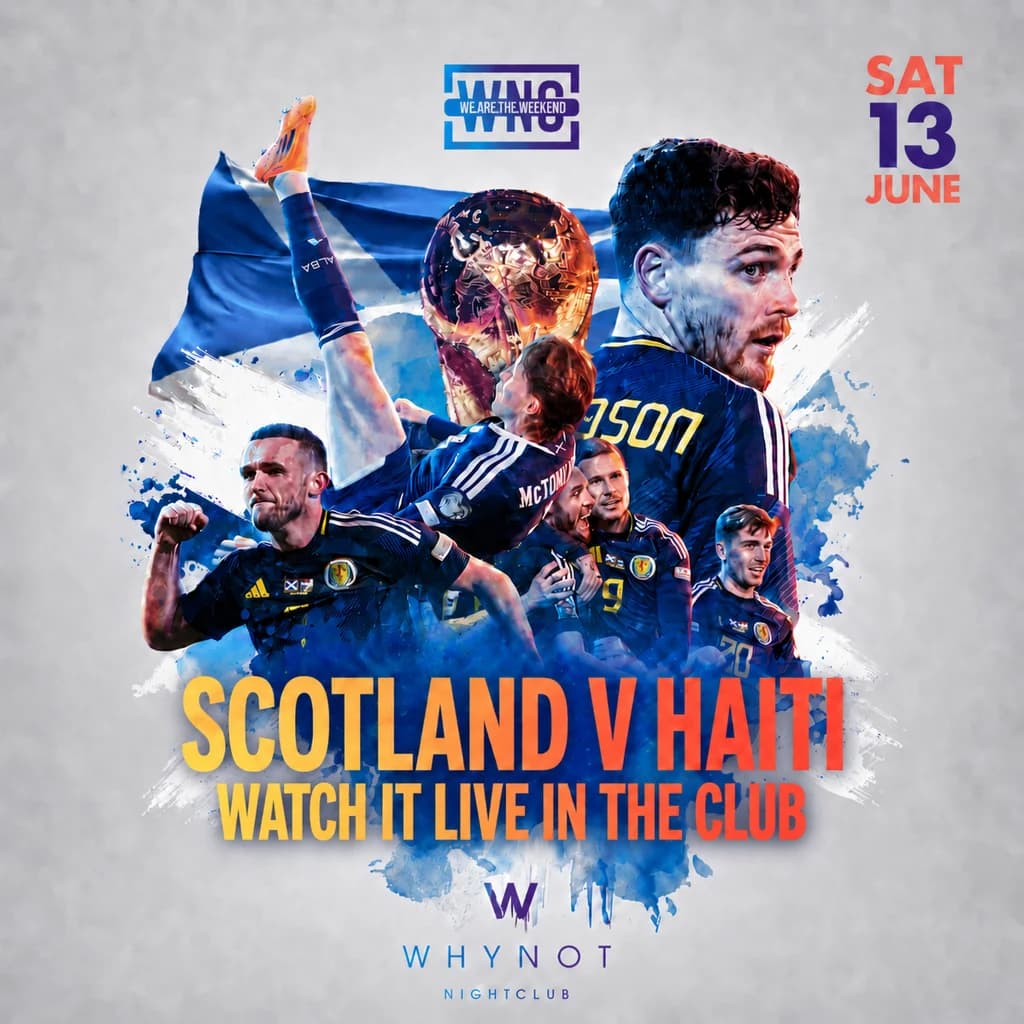 Scotland v Haiti Fanzone - Why Not Nightclub Edinburgh at Why Not Nightclub