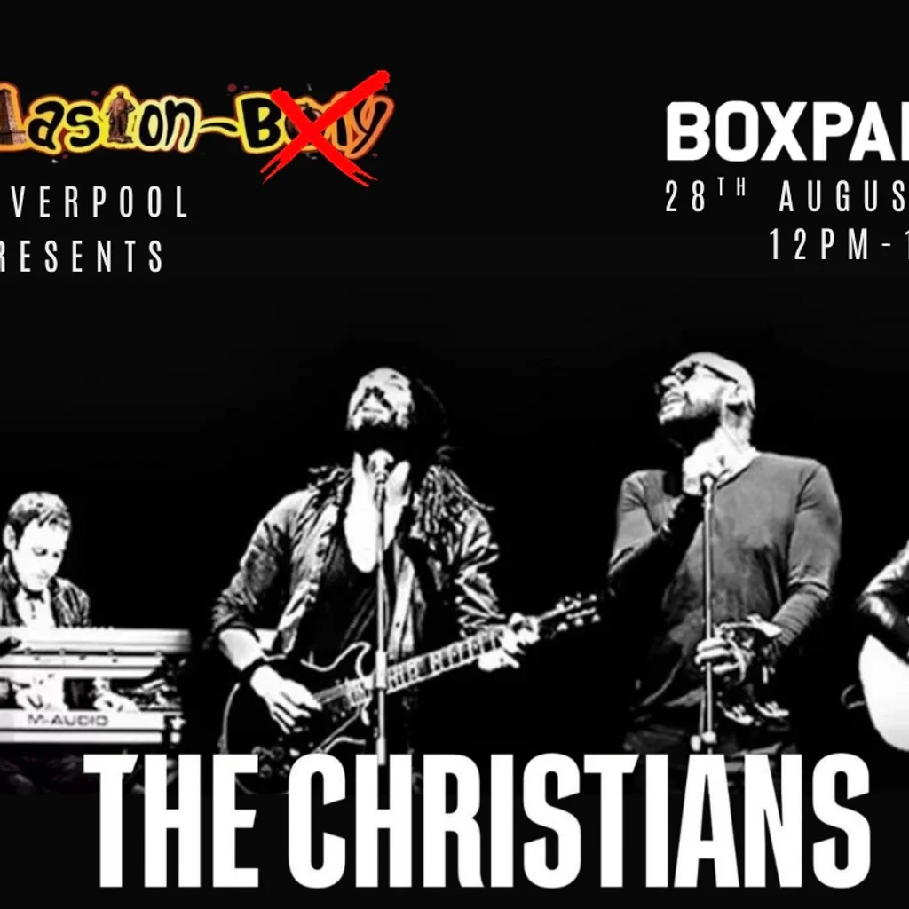 THE CHRISTIANS 40 years Plus Guests at GlastonBury - LIVERPOOL at Boxpark Liverpool