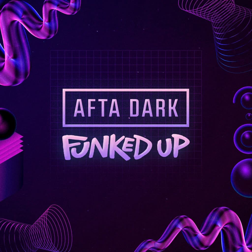 AFTA DARK x Funked Up w/ The Trip - Sat 7th November