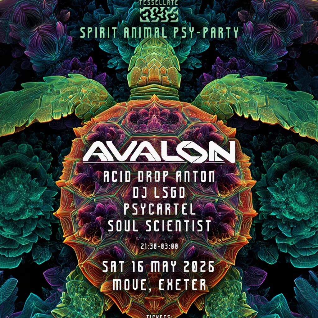 Tesselate Psy-Trance Presents: Avalon | Move Exeter