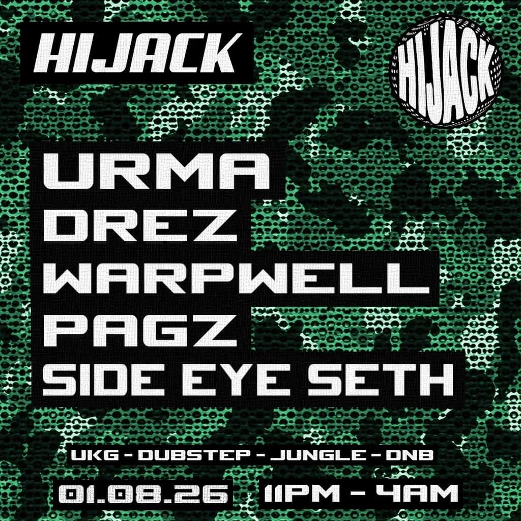 Hijack 08: Manchester w/ Urma + Support