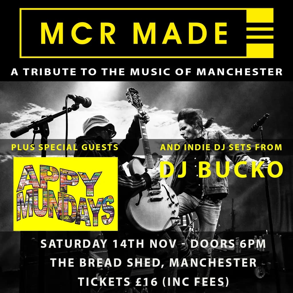 MCR MADE & APPY MUNDAYS- The Bread Shed, Manchester