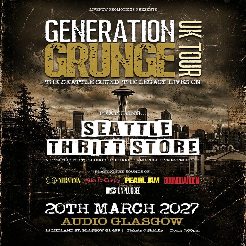 Generation Grunge UK tour - Seattle Thrift Store - Audio Glasgow
