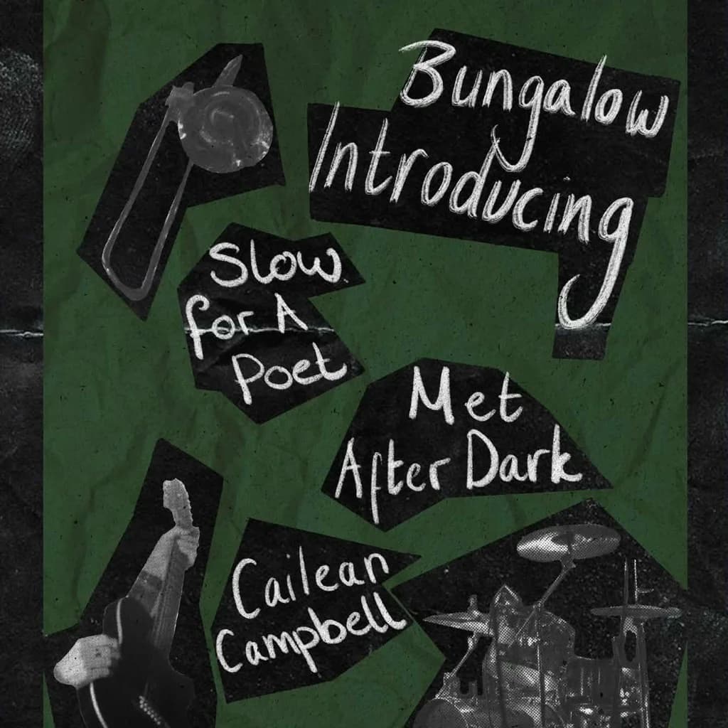 Slow for a Poet, Cailean Campbell, Met After Dark