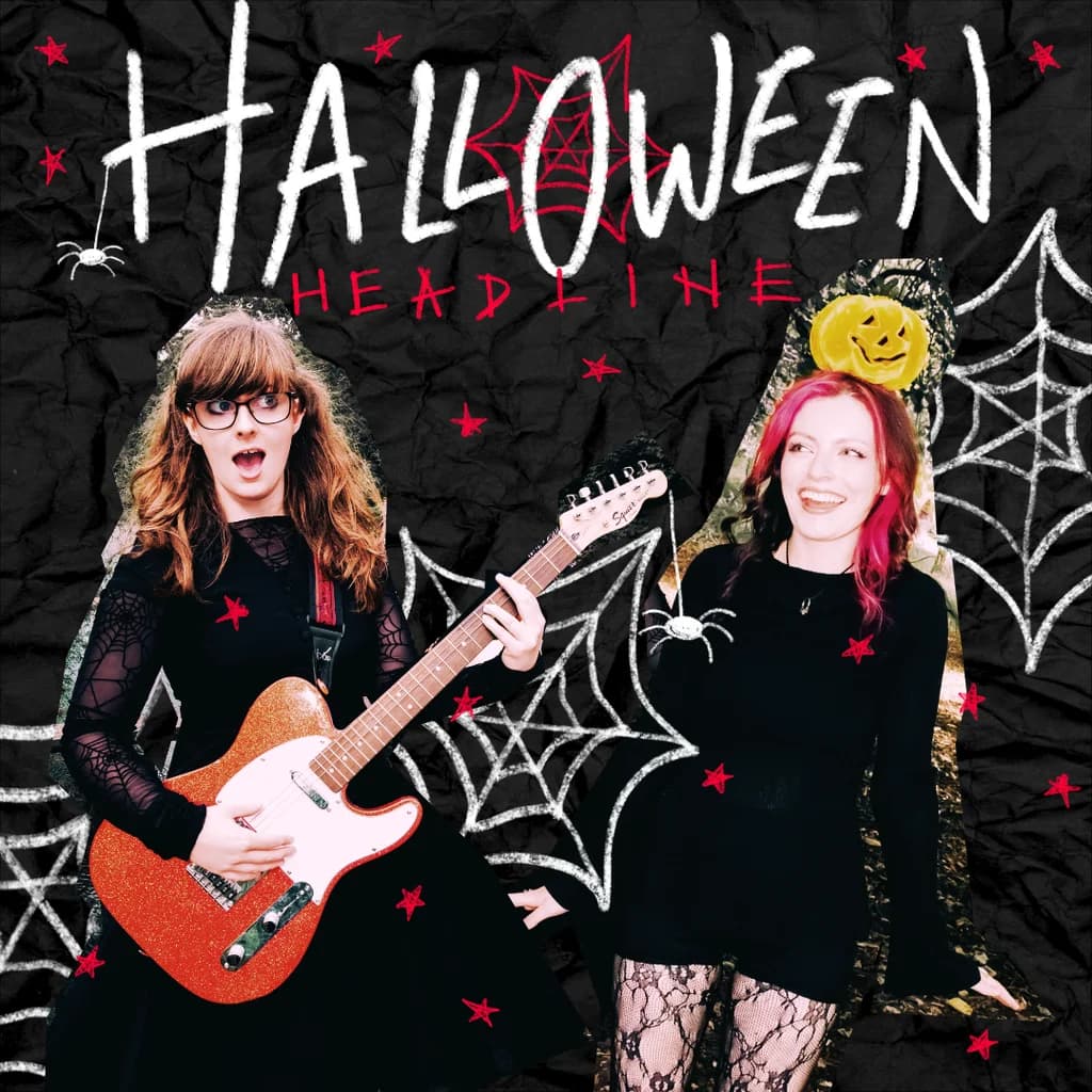 KATIE LINDSAY & GIRL UPSTAIRS: Halloween Headline!