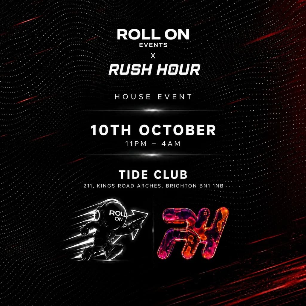Rush Hour X Roll On | House Event