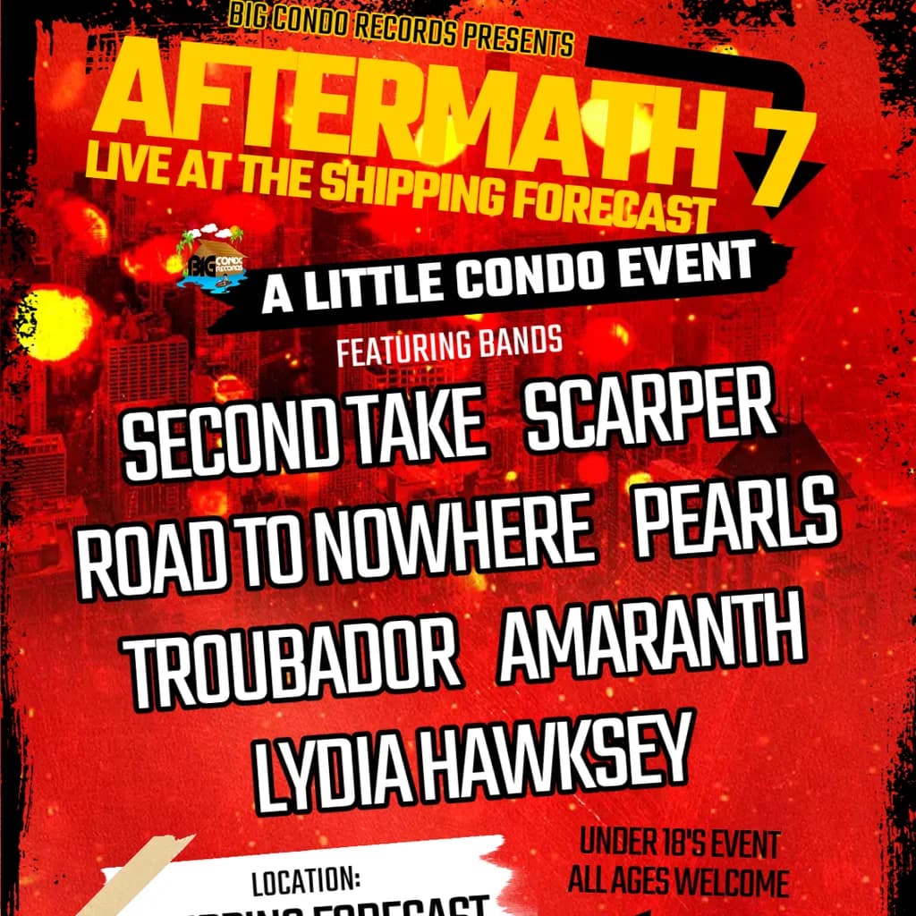 Big Condo Records Presents Aftermath 7 at The Hold The Shipping Forecast