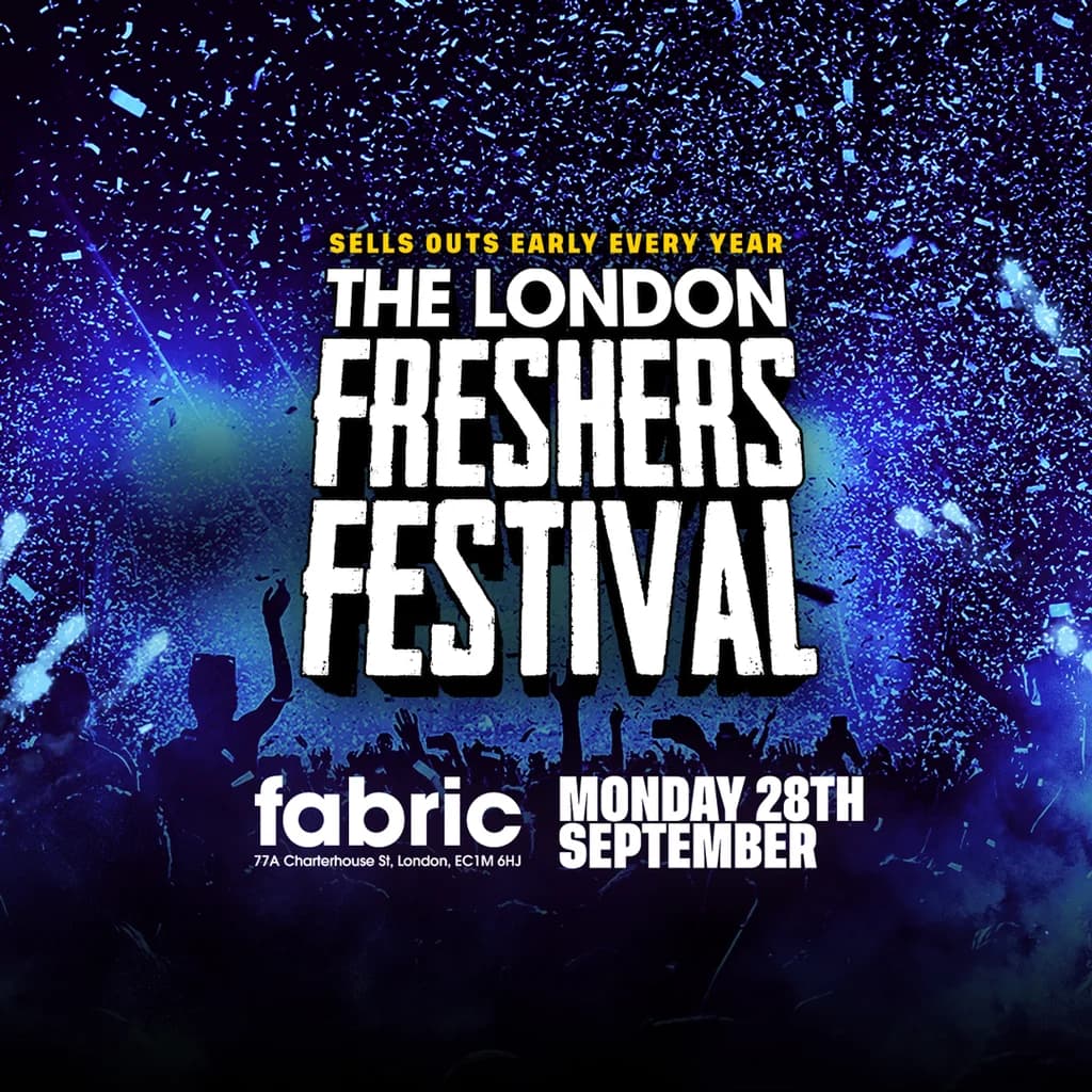 The London Freshers Festival ft HUGE LINEUP