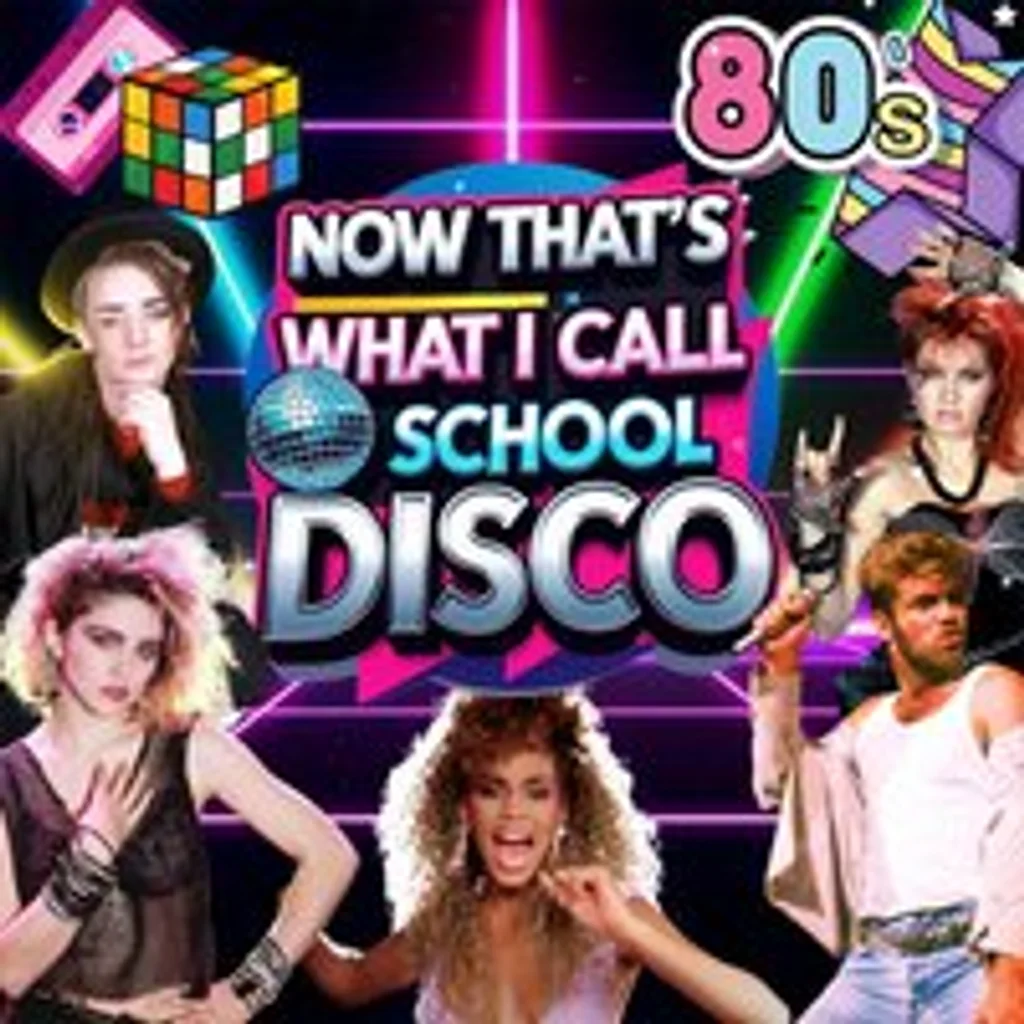 NOW That's What I Call a School Disco - 80's Edition