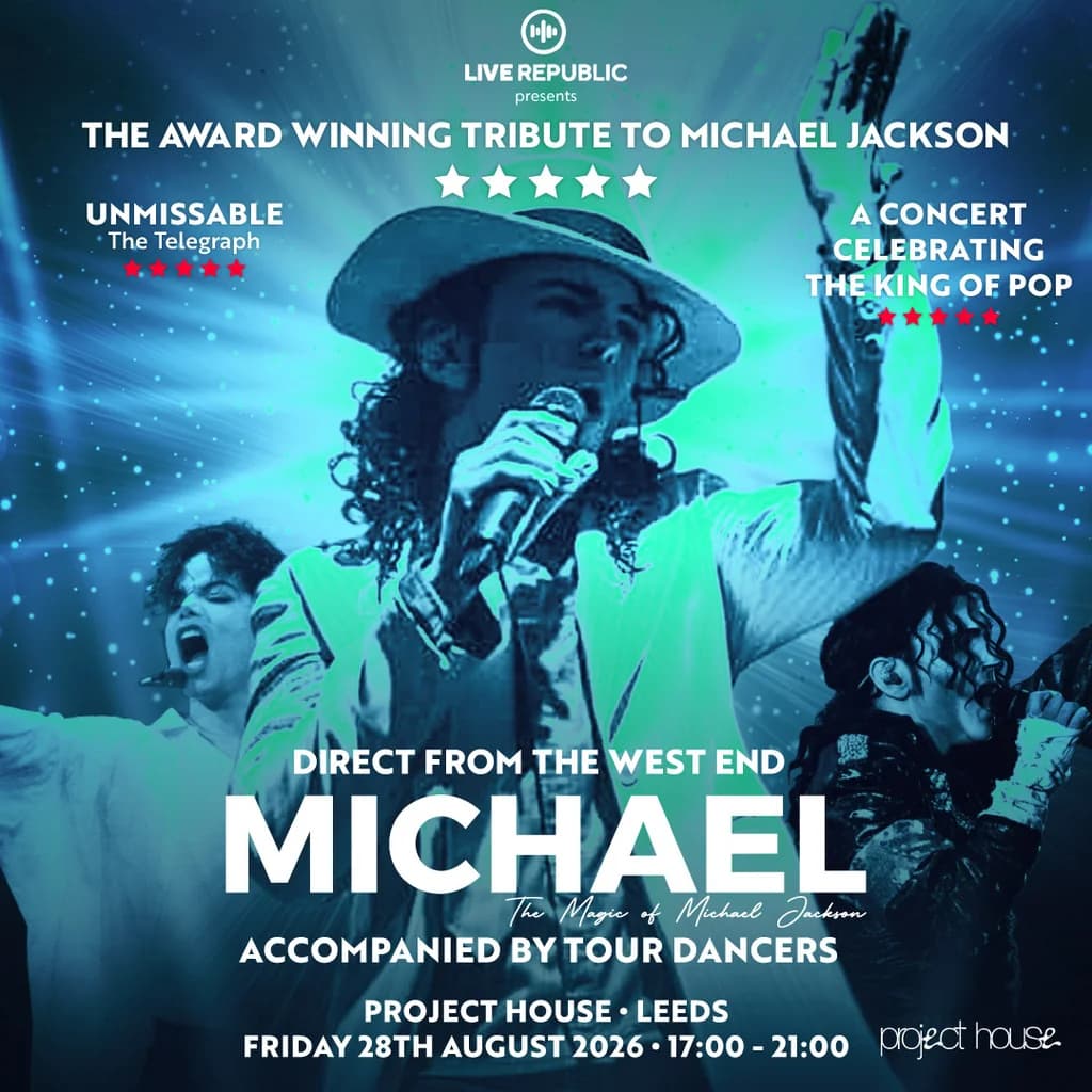MICHAEL | The Magic of Michael Jackson | Project House, Leeds