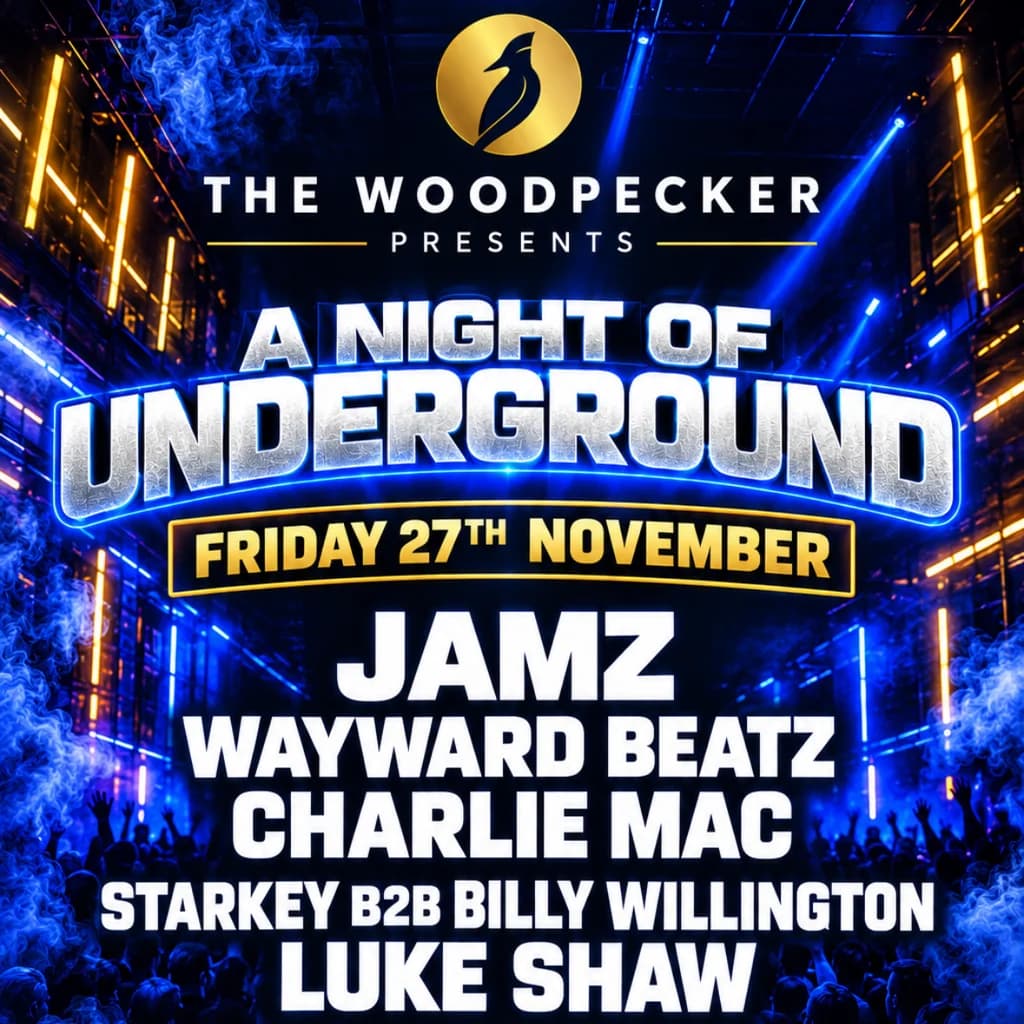 The Woodpecker presents a night of underground