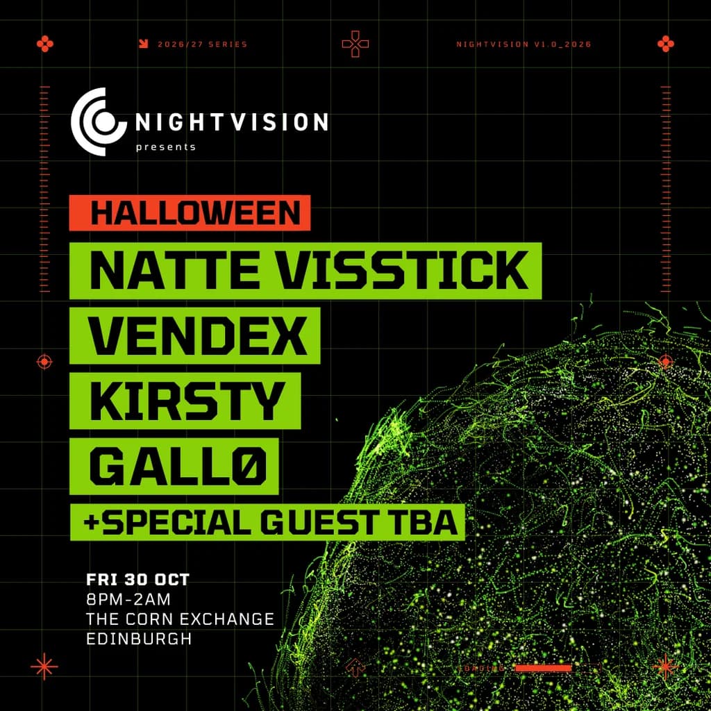 Nightvision Halloween - Natte Visstick & Vendex // Edinburgh