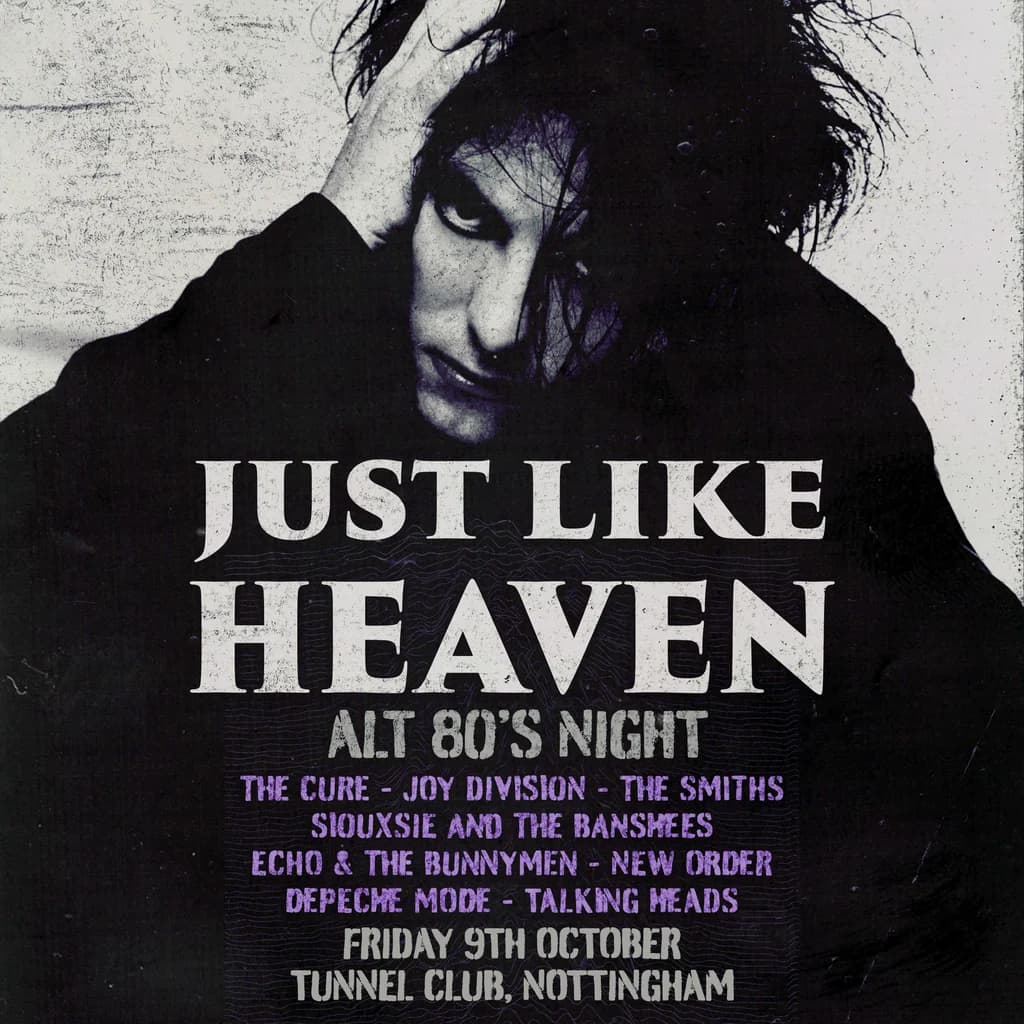 Just Like Heaven - Alt 80's Night (Nottingham)