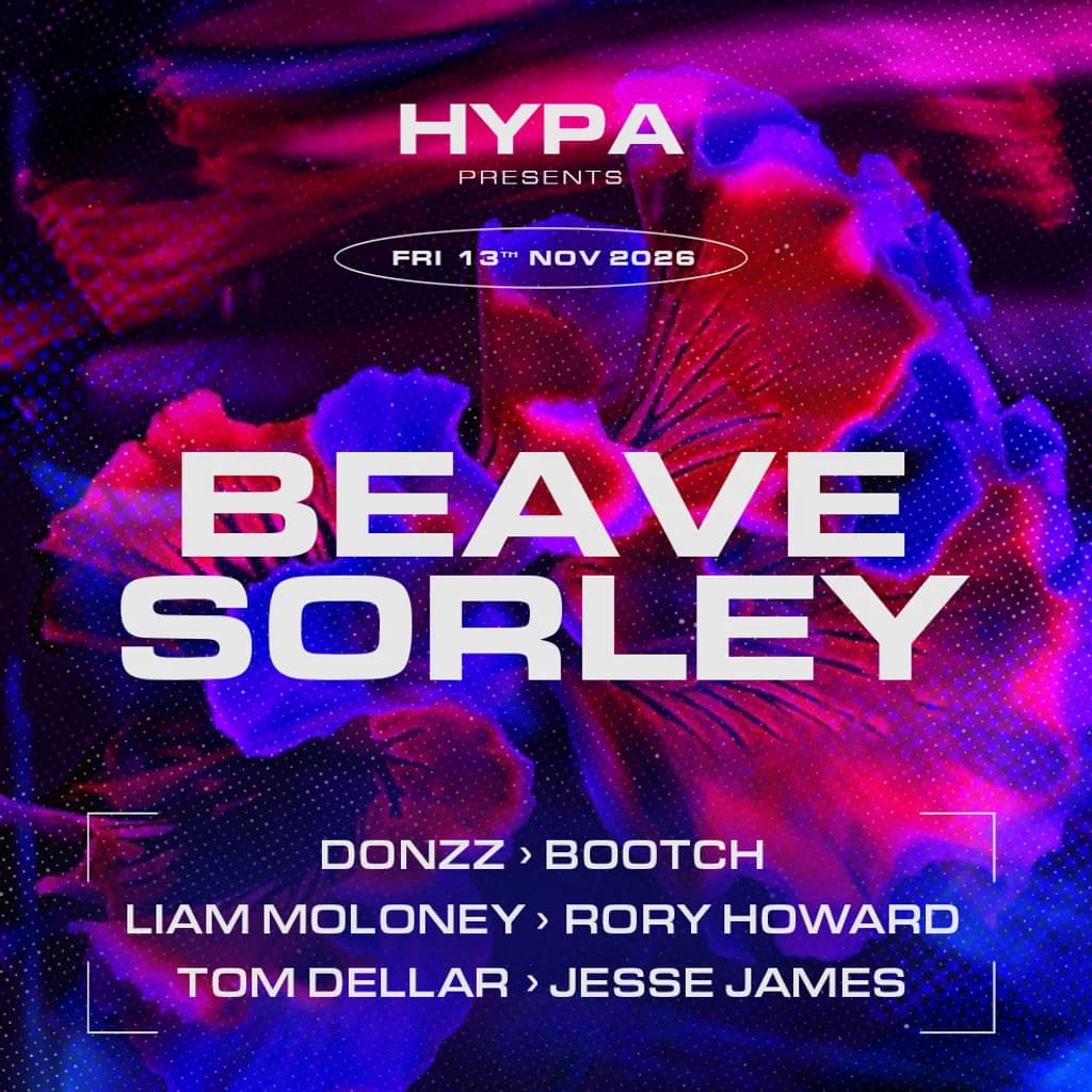 HYPA presents Beave & Sorley