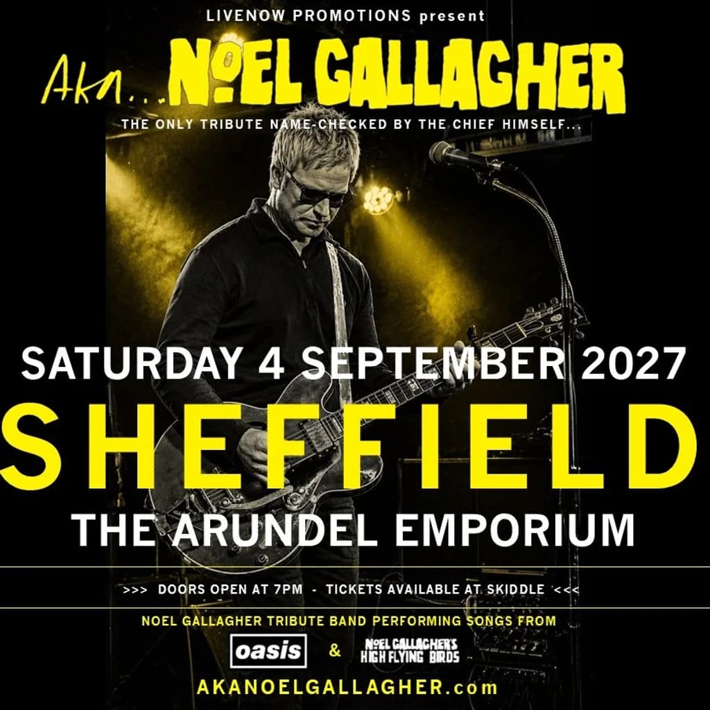 AKA Noel Gallagher - Arundel Emporium - Sheffield