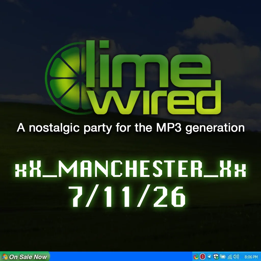 LIMEWIRED: A 2000s Nostalgia Party - Manchester