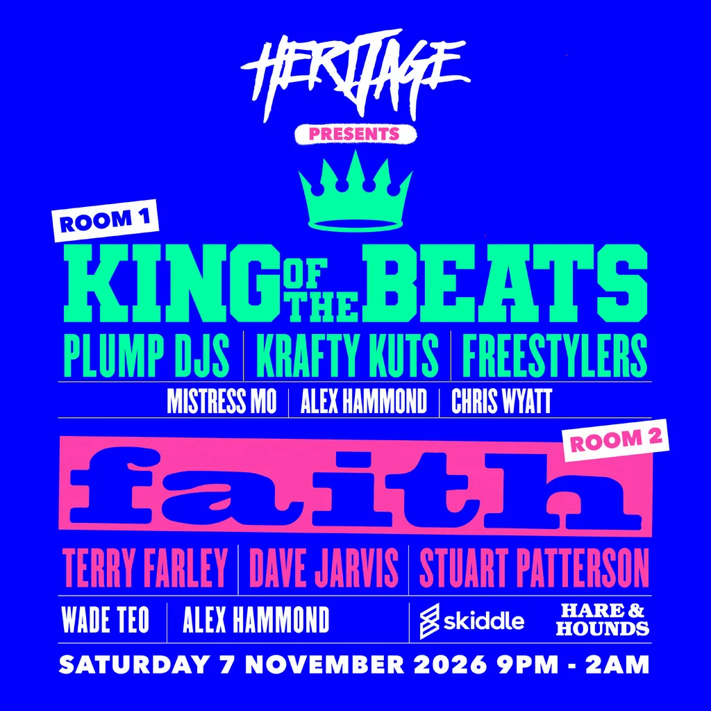 Heritage presents: Faith:Foundations and King of the Beats+MORE!