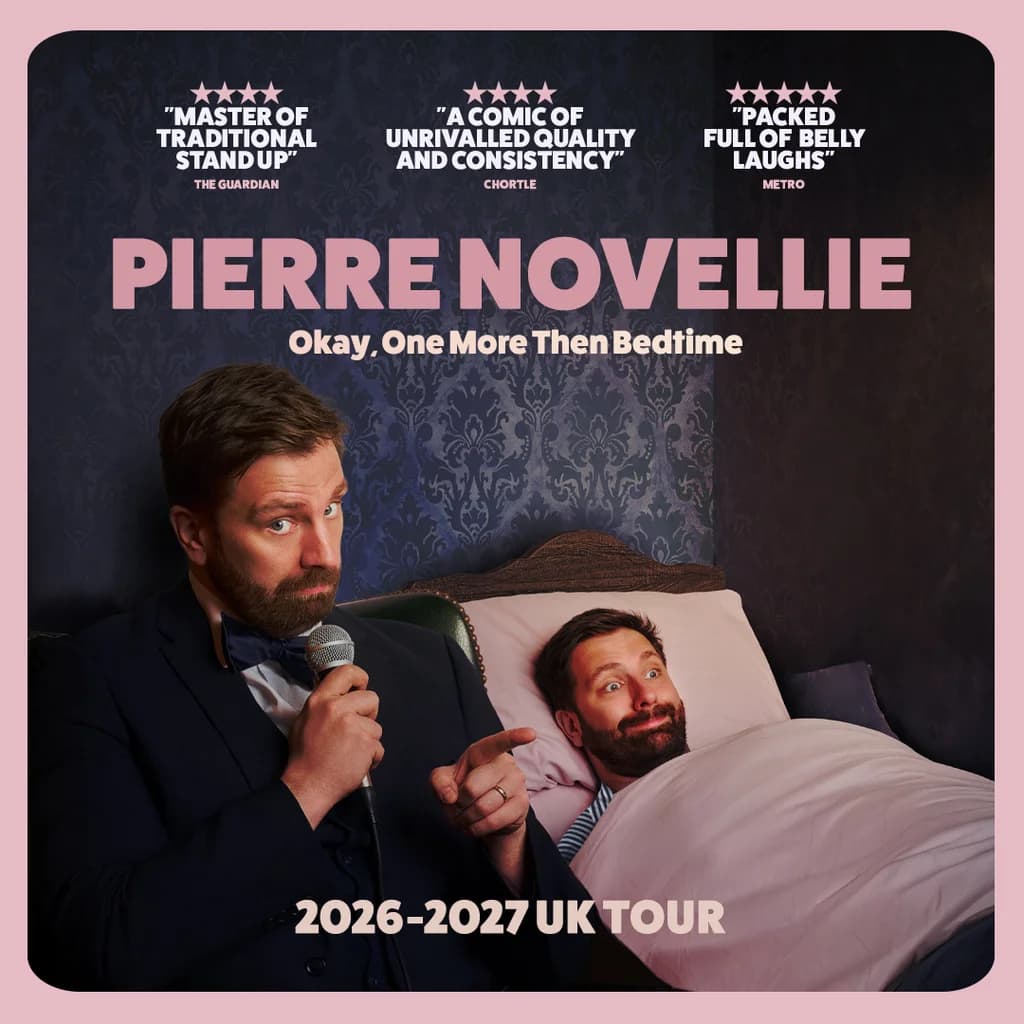 Pierre Novellie: Okay, Once More Then Bedtime